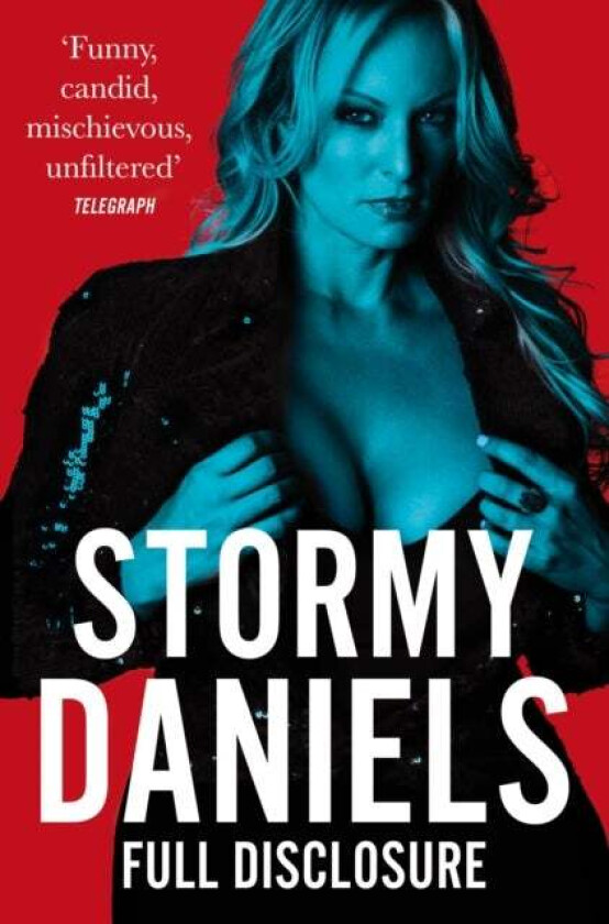 Full Disclosure av Stormy Daniels