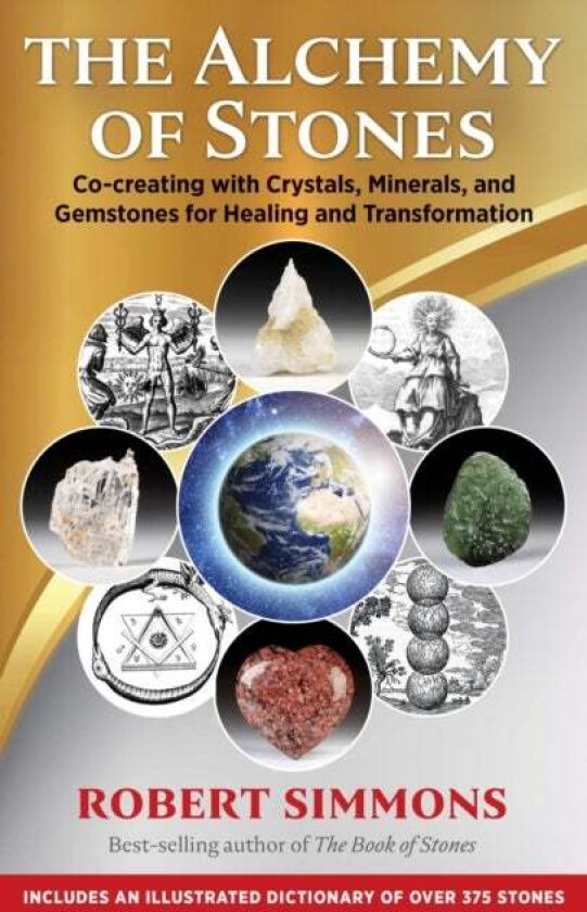 The Alchemy of Stones av Robert Simmons