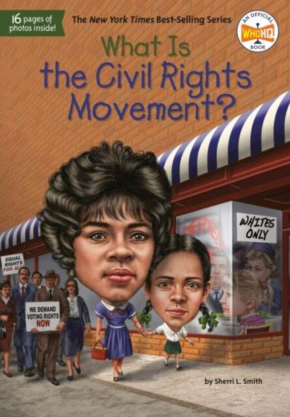 What Is the Civil Rights Movement? av Sherri L. Smith