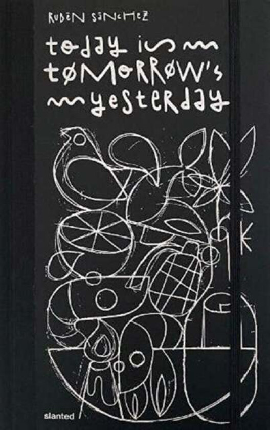 Today is Tomorrow's Yesterday av Ruben Sanchez