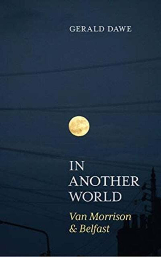 In Another World av Gerald Dawe