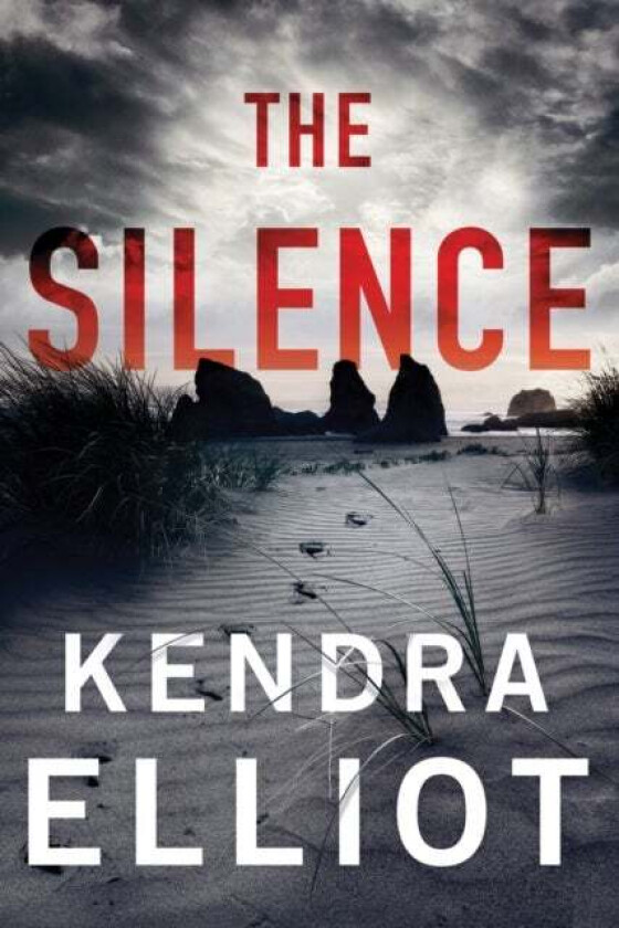 The Silence av Kendra Elliot