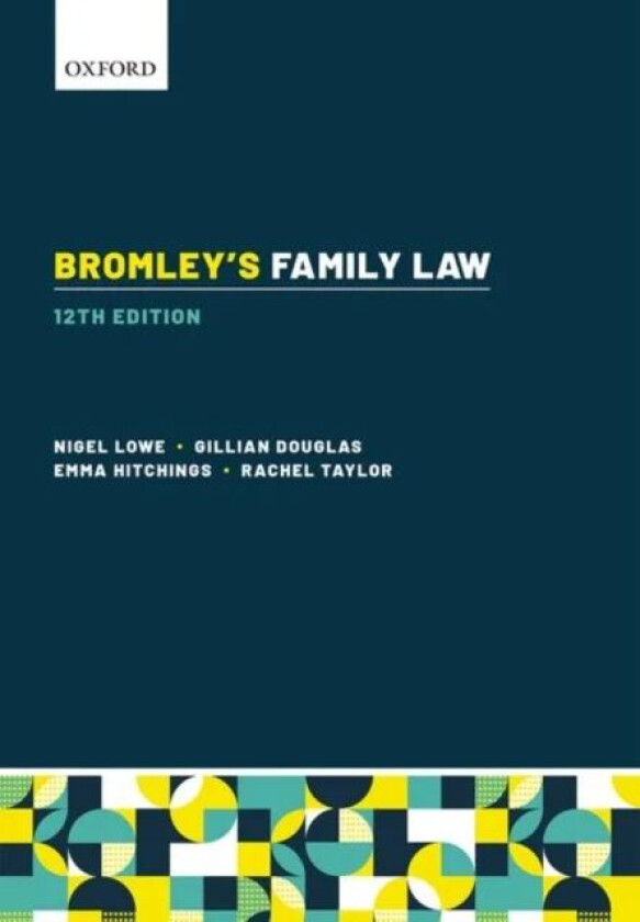 Bromley's Family Law av Nigel (QC (Hon) Emeritus Professor of Law Lowe