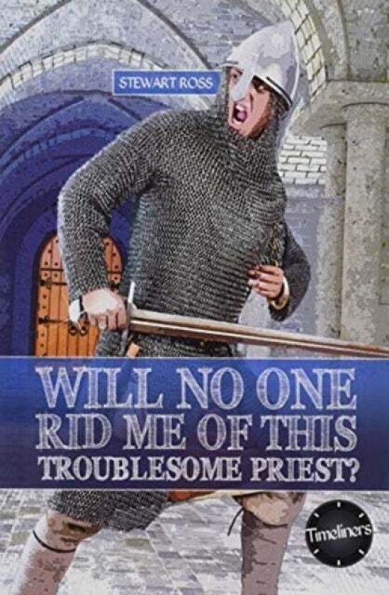 Wil No One Rid Me of This Troublesome Priest av Stewart Ross