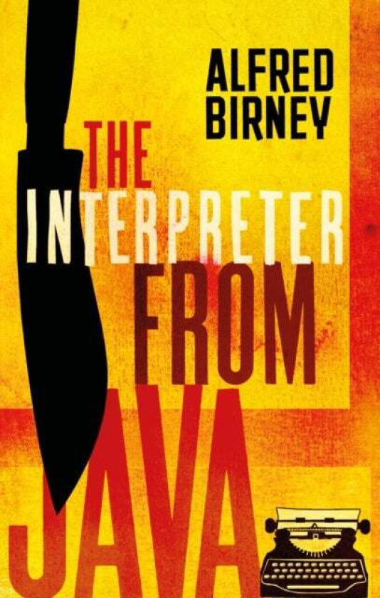 The Interpreter from Java av Alfred Birney