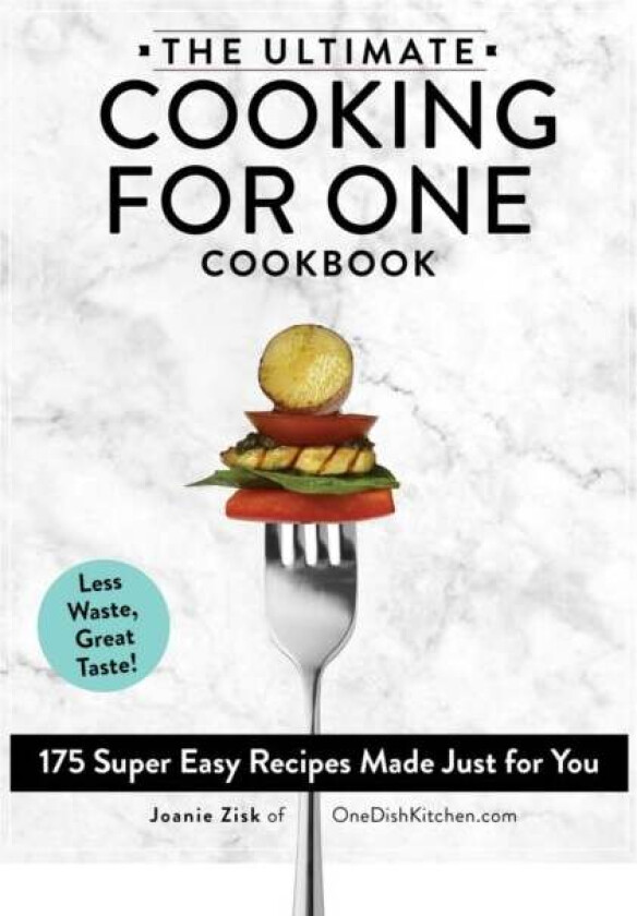 The Ultimate Cooking for One Cookbook av Joanie Zisk