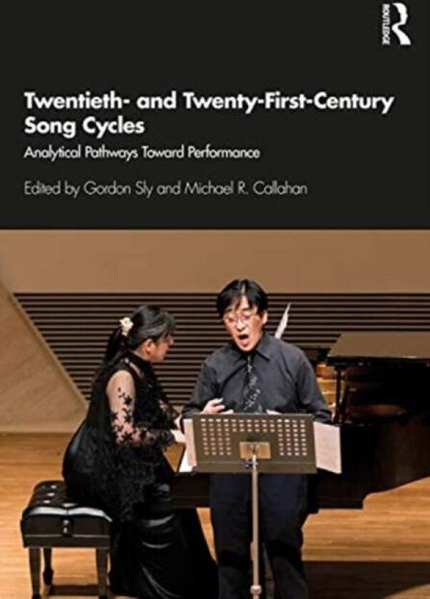 Twentieth- and Twenty-First-Century Song Cycles