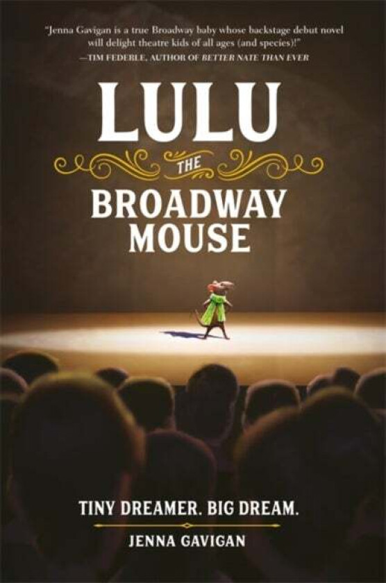 Lulu the Broadway Mouse av Jenna Gavigan