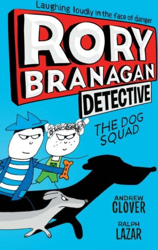 Rory Branagan: Detective: The Dog Squad #2 av Andrew Clover