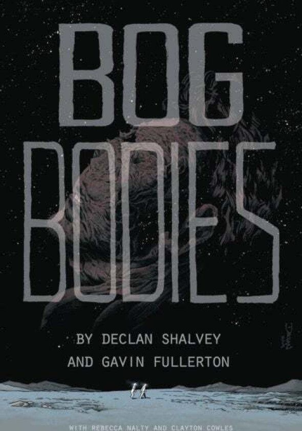 Bog Bodies av Declan Shalvey