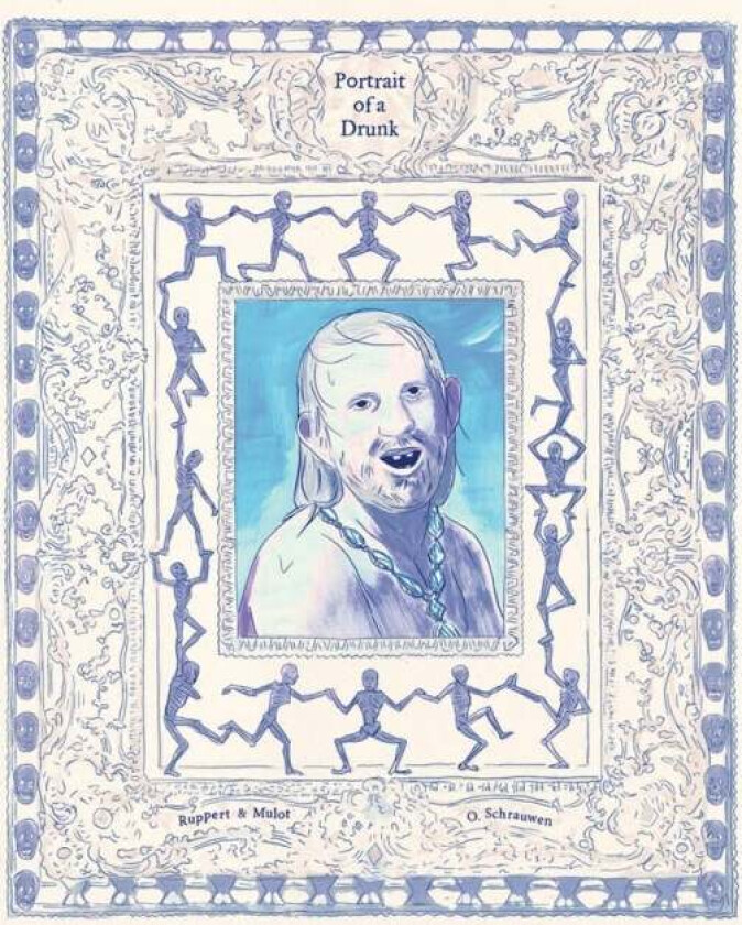 Portrait Of A Drunk av Florent Ruppert, Jerome Mulot, Olivier Schrauwen