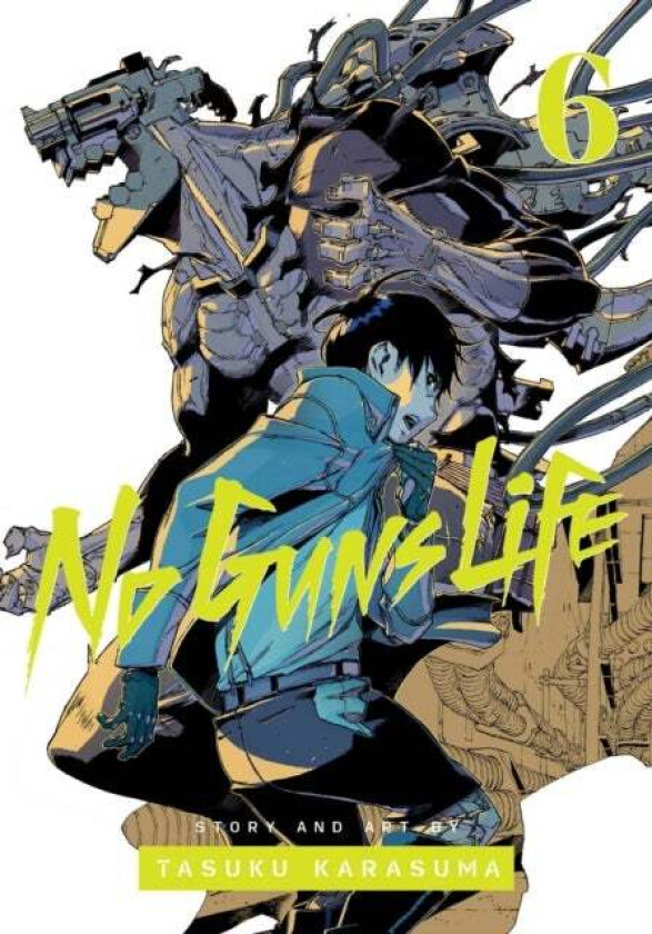 No Guns Life, Vol. 6 av Tasuku Karasuma