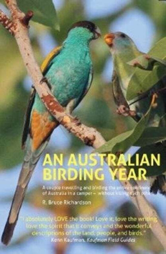 An Australian Birding Year av R Bruce Richardson