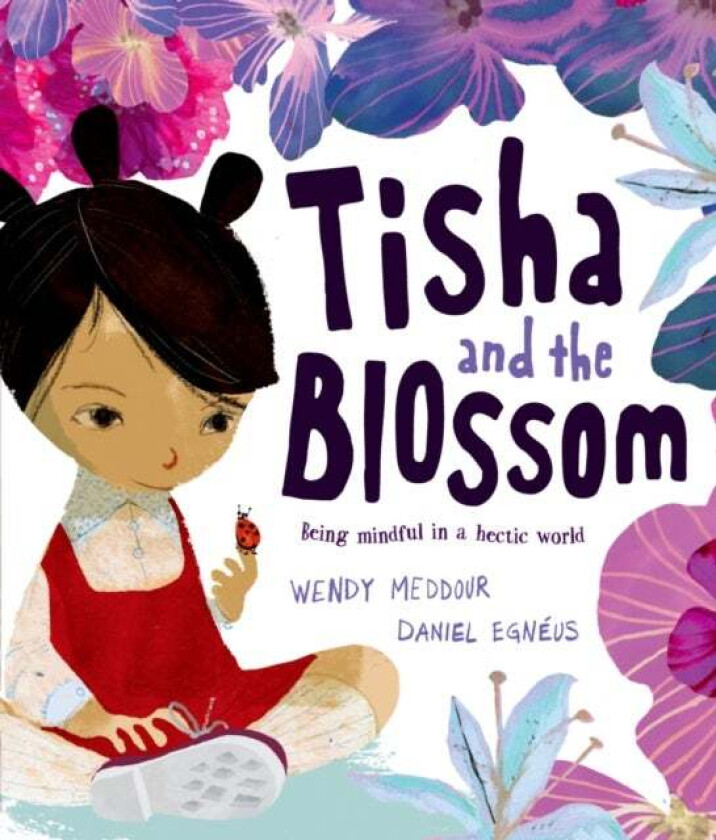 Tisha and the Blossom av Wendy Meddour