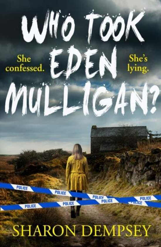 Who Took Eden Mulligan? av Sharon Dempsey