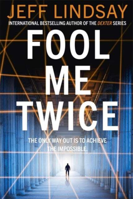 Fool Me Twice av Jeff Lindsay