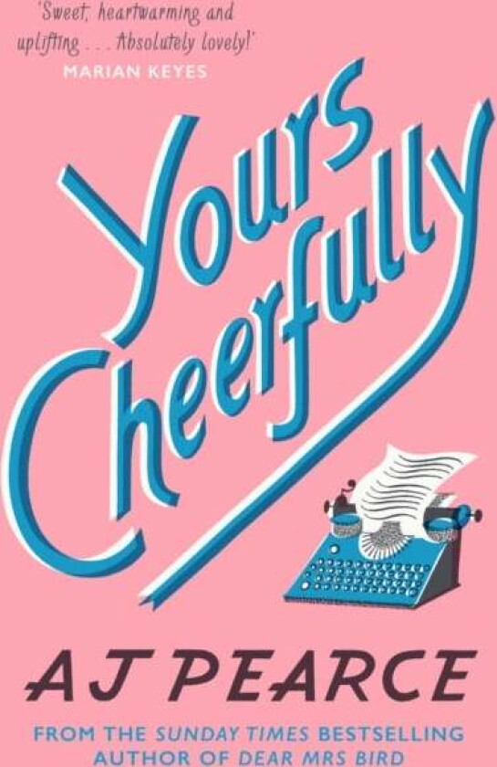 Yours Cheerfully av AJ Pearce