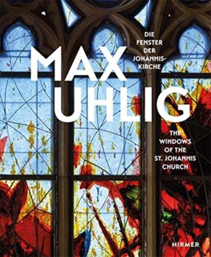 Max Uhlig (Bilingual edition) av Annegret Laabs, Uwe Gellner, M Flugge