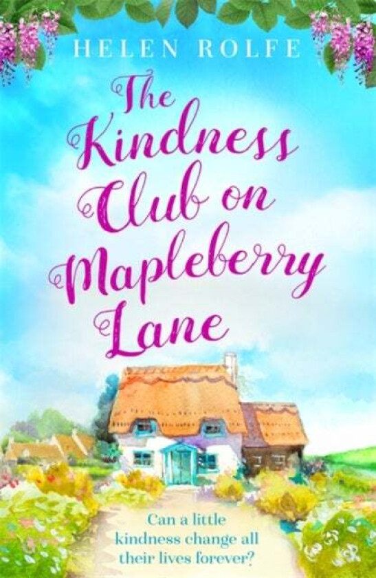 The Kindness Club on Mapleberry Lane av Helen Rolfe
