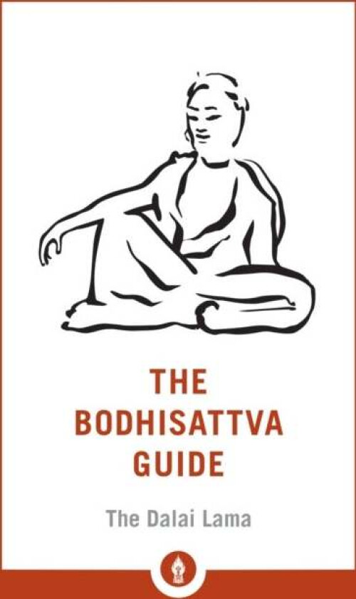 The Bodhisattva Guide av Fourteenth Dalai Lama, Padmakara Translati Group