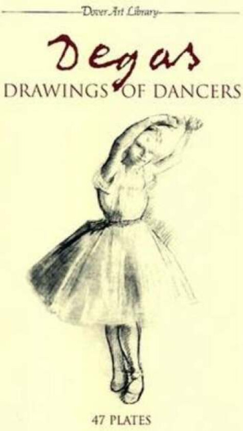 Degas: Drawings of Dancers av Edgar Degas