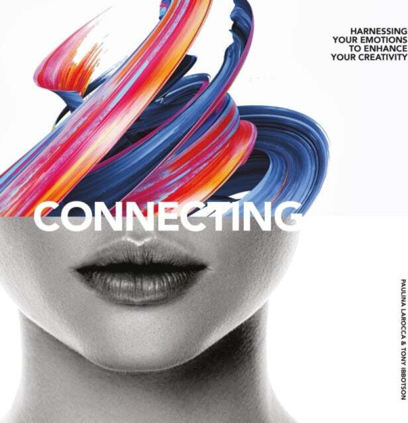 Connecting av Paulina Larocca, Tony Ibbotson