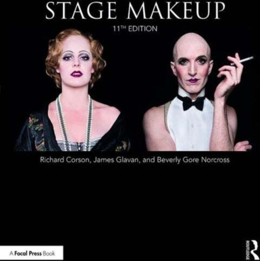 Stage Makeup av Richard Corson, James (University of Texas at Austin) Glavan, Beverly Gore Norcross