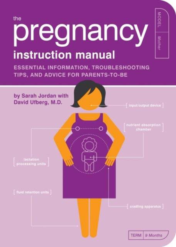 The Pregnancy Instruction Manual av Sarah Jordan