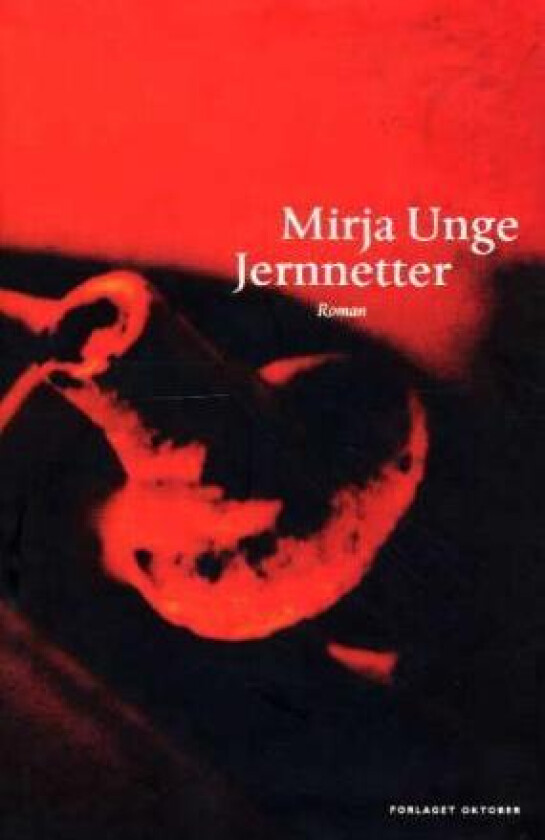 Jernnetter av Mirja Unge