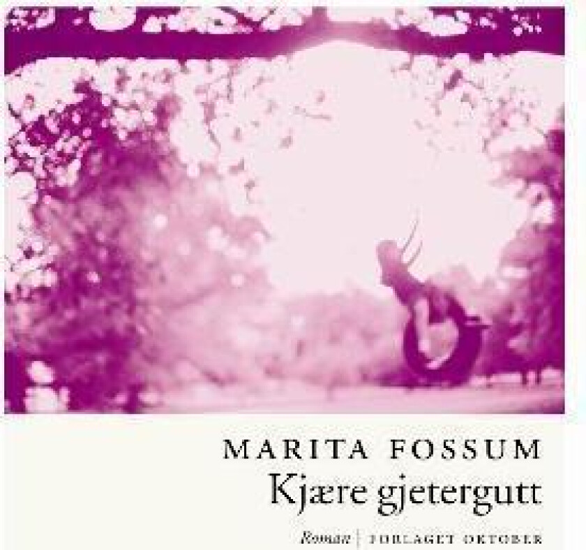 Kjære gjetergutt av Marita Fossum