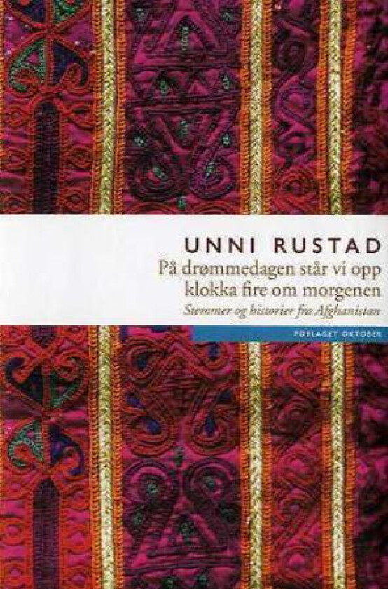 På drømmedagen står vi opp klokka fire om morgenen av Unni Rustad