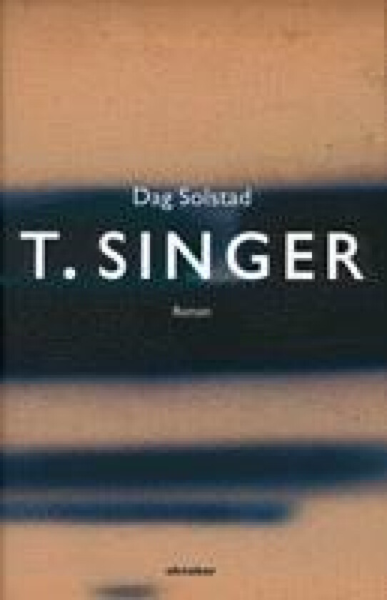 T. Singer av Dag Solstad