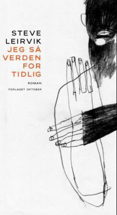 Jeg så verden for tidlig av Steve Leirvik
