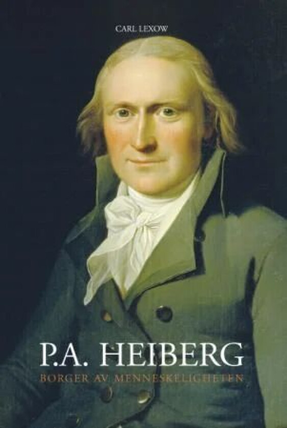 P.A. Heiberg av Carl Lexow