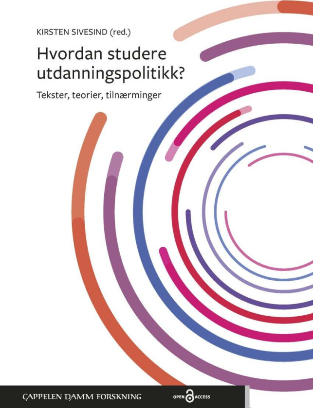 Hvordan studere utdanningspolitikk? av Kirsten Sivesind
