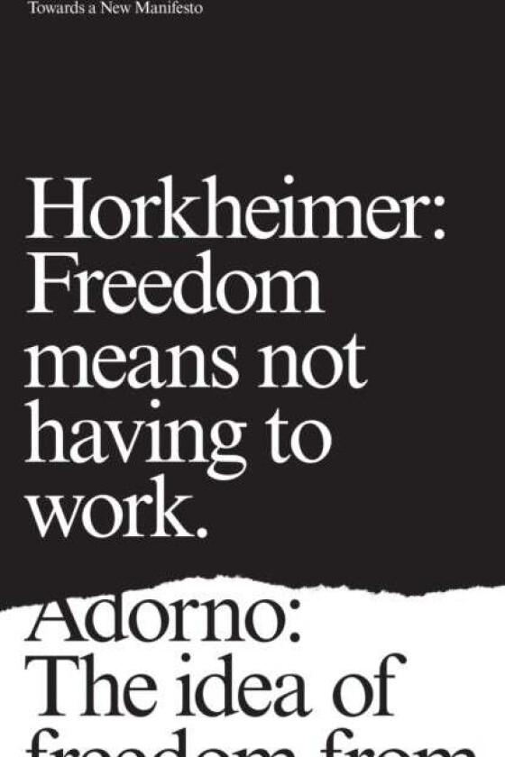 Towards a New Manifesto av Max Horkheimer, Theodor Adorno