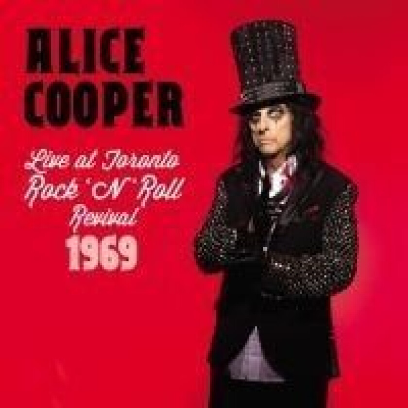 Alice Cooper - Live At Toronto Rock N' Roll Reviva