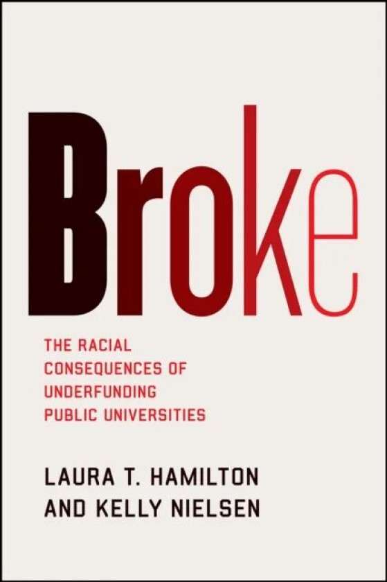 Broke av Laura T Hamilton, Kelly Nielsen