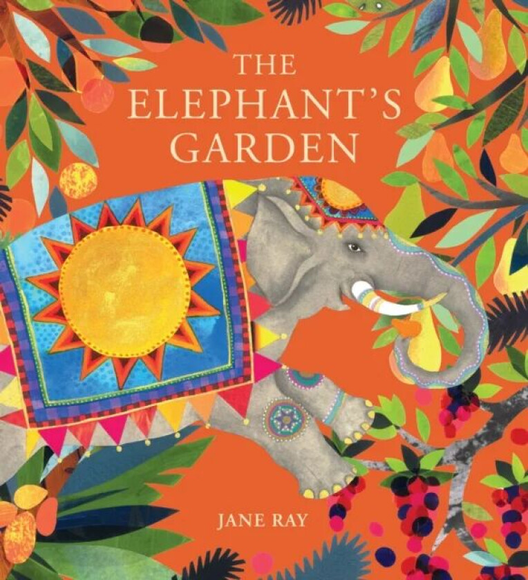 The Elephant's Garden av Jane Ray