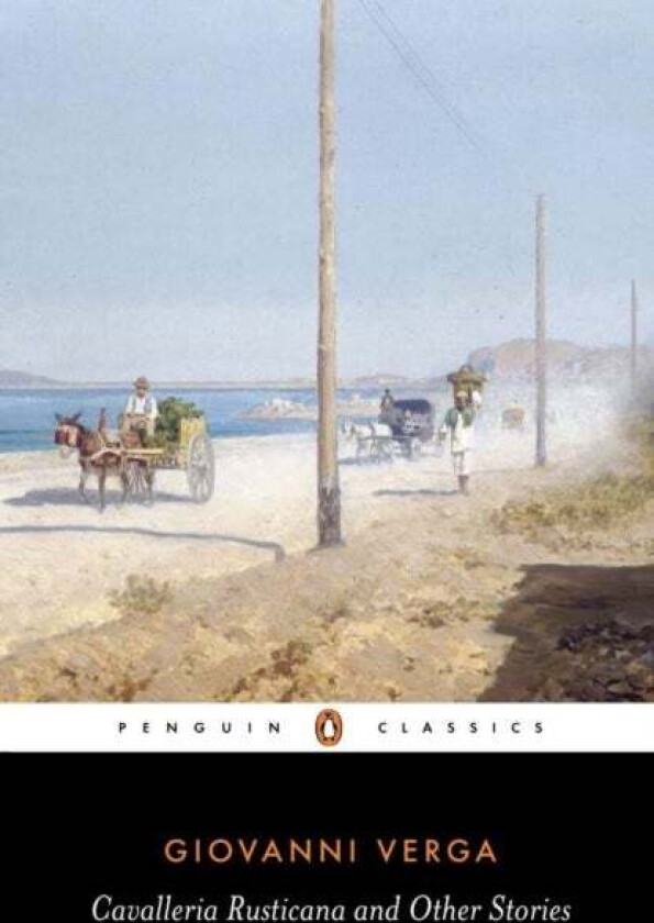 Cavalleria Rusticana and Other Stories av Giovanni Verga