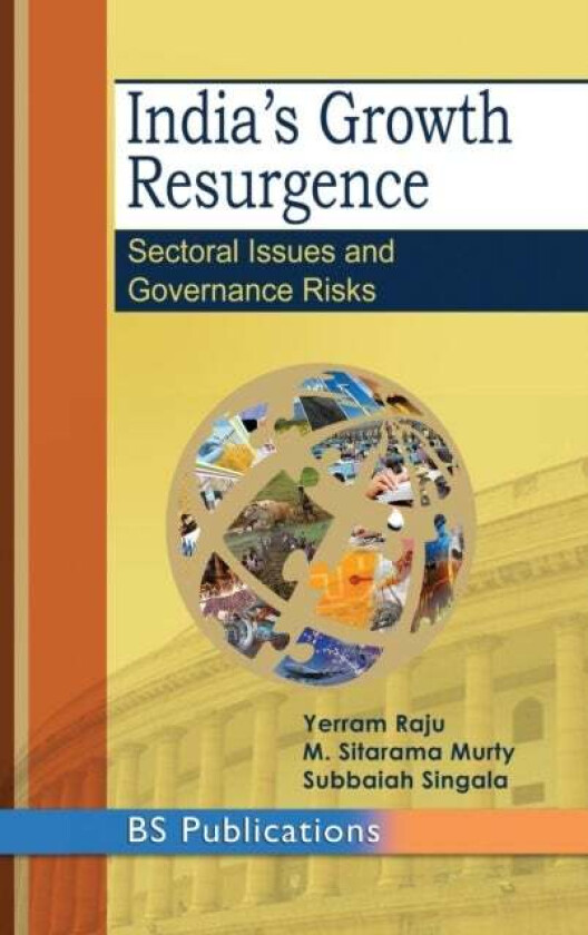 India's Growth Resurgence av B Yerram Raju, M Sitarama Murty, Singa Subbaiah