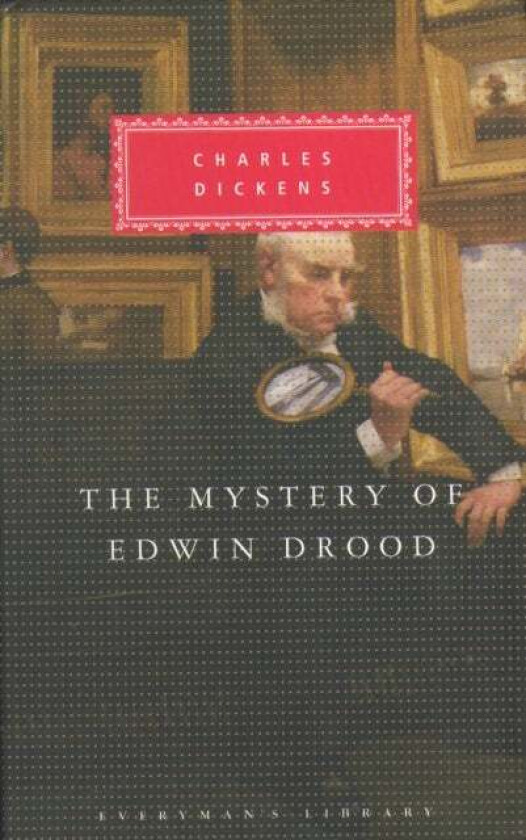 The Mystery Of Edwin Drood av Charles Dickens