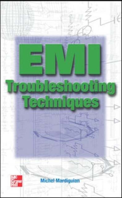 EMI Troubleshooting Techniques av Michel Mardiguian