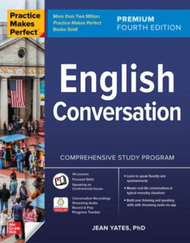 Practice Makes Perfect: English Conversation, Premium Fourth Edition av Jean Yates