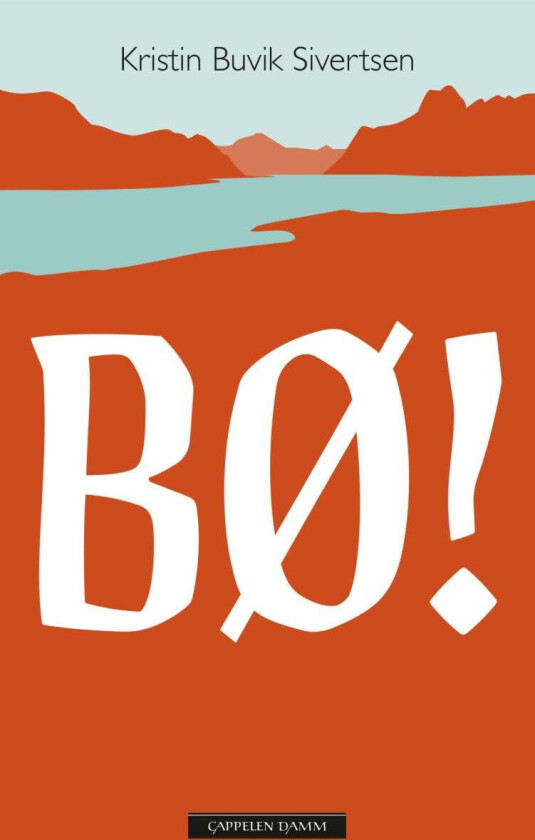 Bø! av Kristin Buvik Sivertsen