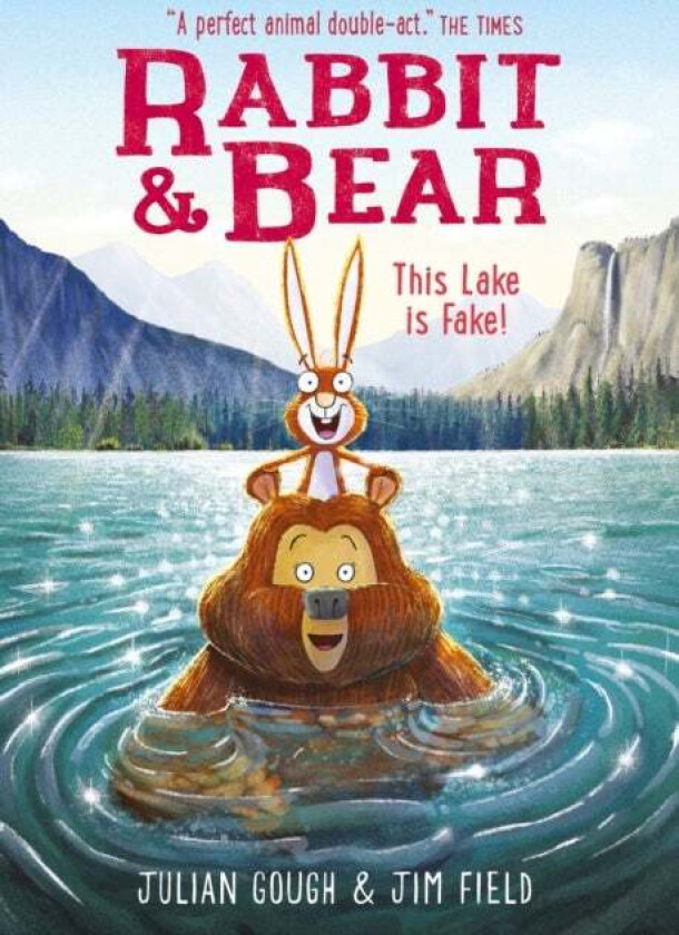 Rabbit and Bear: This Lake is Fake! av Julian Gough
