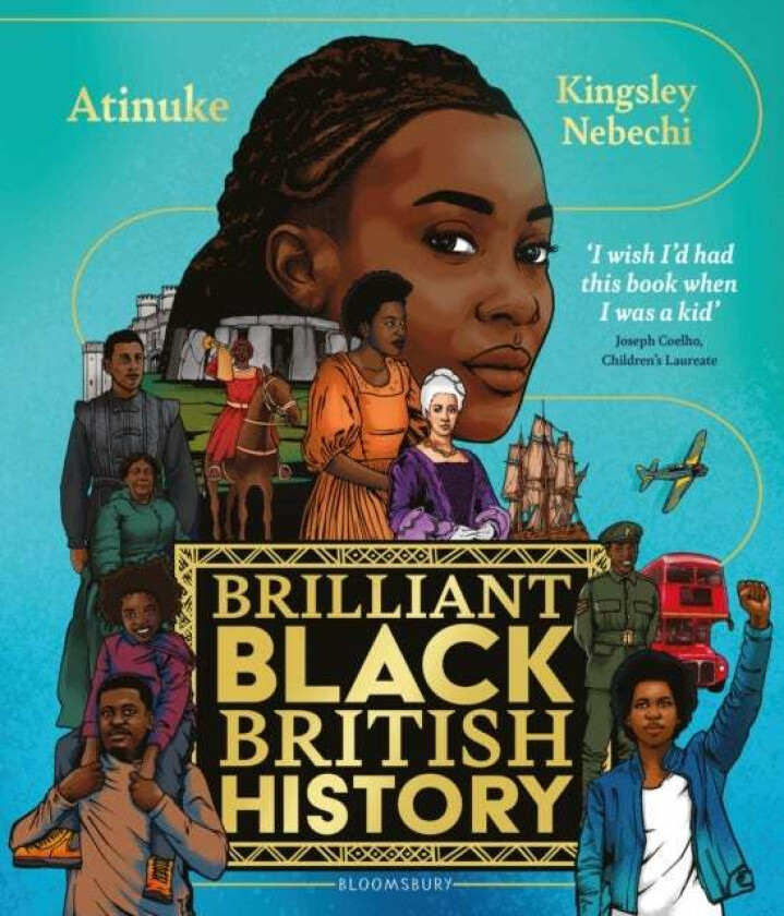 Brilliant Black British History av Atinuke