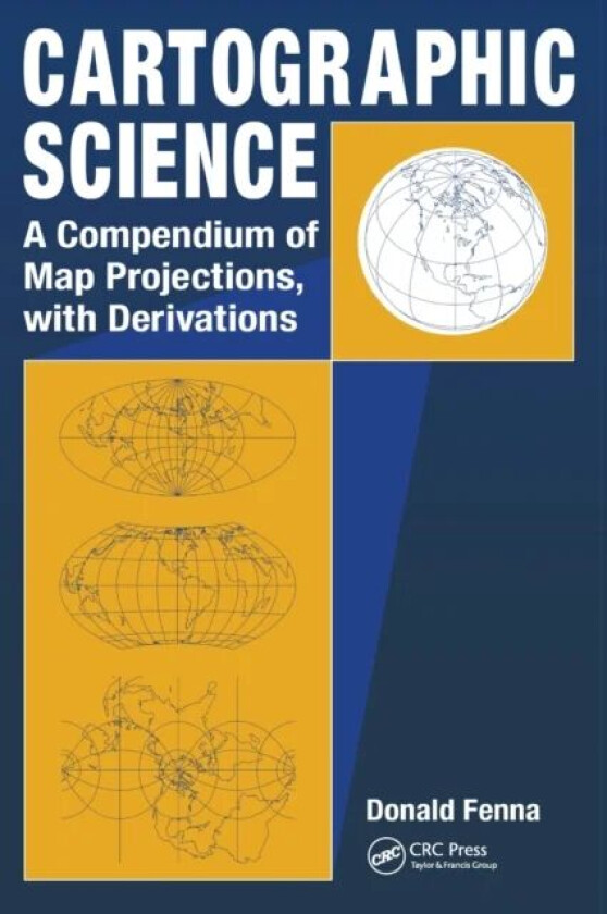 Cartographic Science av Donald Fenna