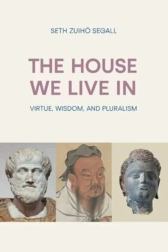 The House We Live in av Seth Zuiho Segall