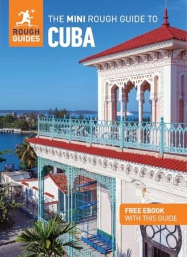 The Mini Rough Guide to Cuba: Travel Guide with Free eBook av Rough Guides
